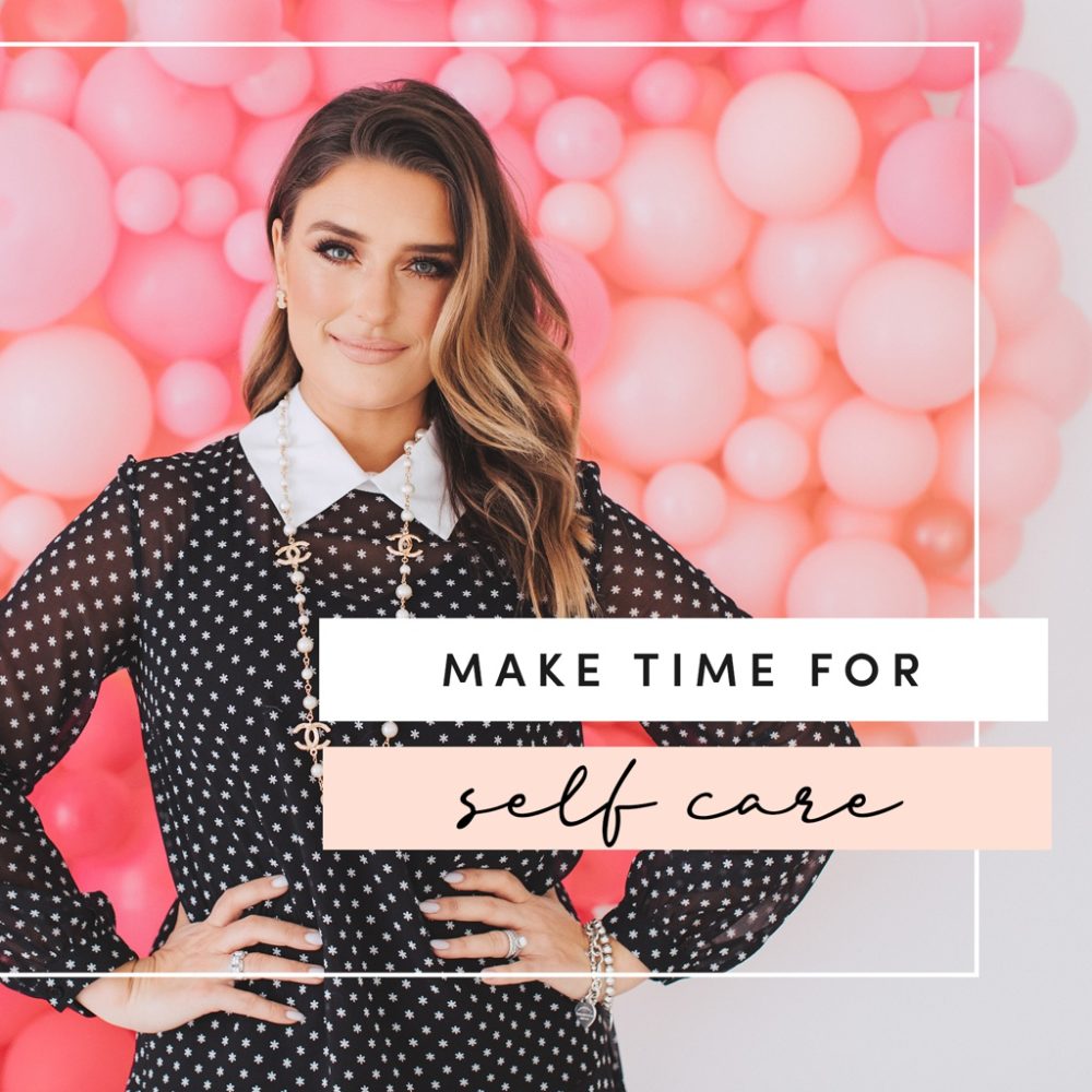 Make Time for Self Care | Fancy Face Blog | Brittany Gray