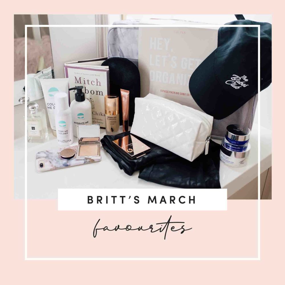 Britt's March Favourites | Beauty Products